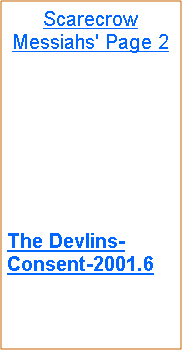 Text Box: Scarecrow Messiahs' Page 2The Devlins-Consent-2001.6